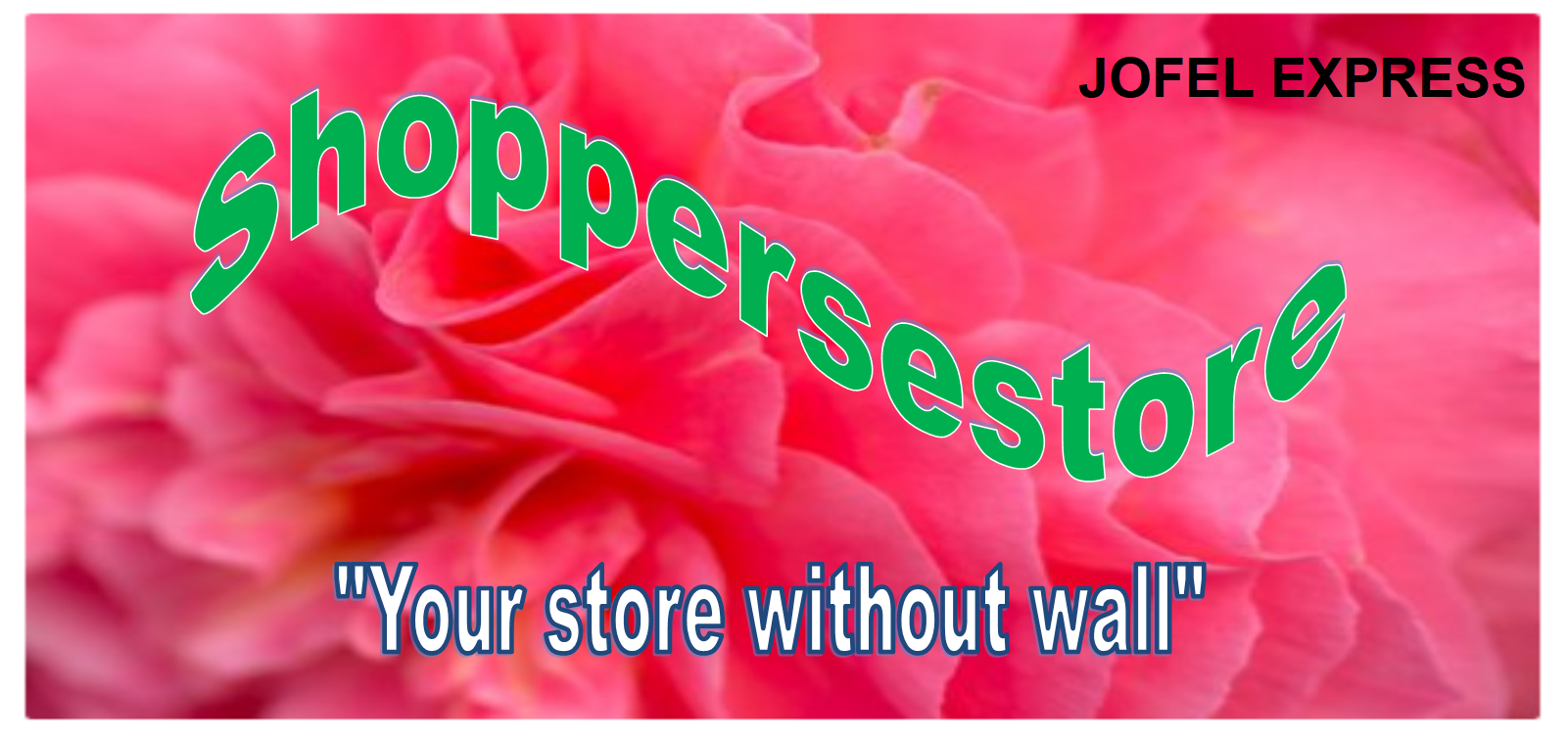 ShoppersEstore by Jofel Express